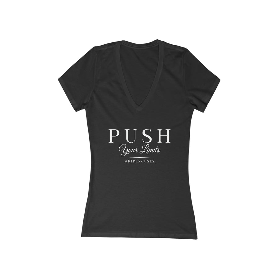 Women's Deep V-Neck Tee - Push Your Limits