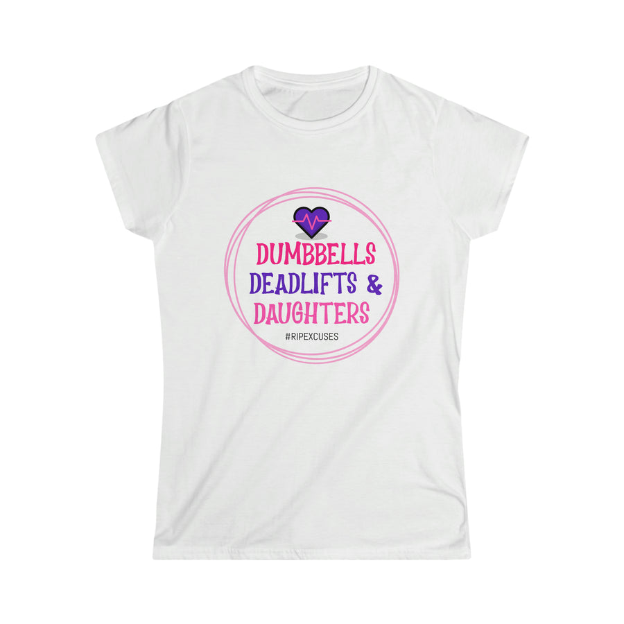 Women's Softstyle Tee - Dumbbells, Deadlifts, & Daughters