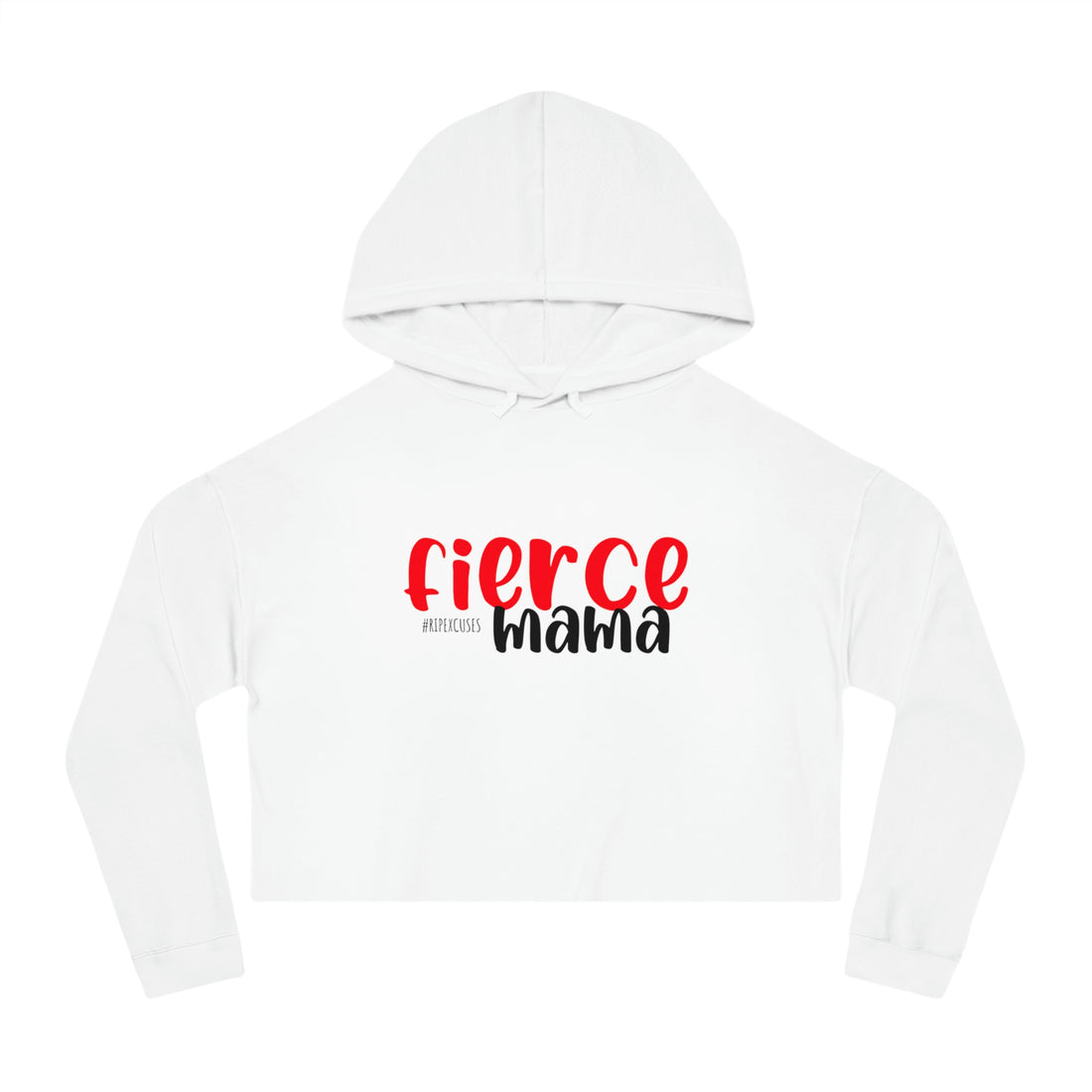 Women’s Crop Hooded Sweatshirt - Fierce Mama