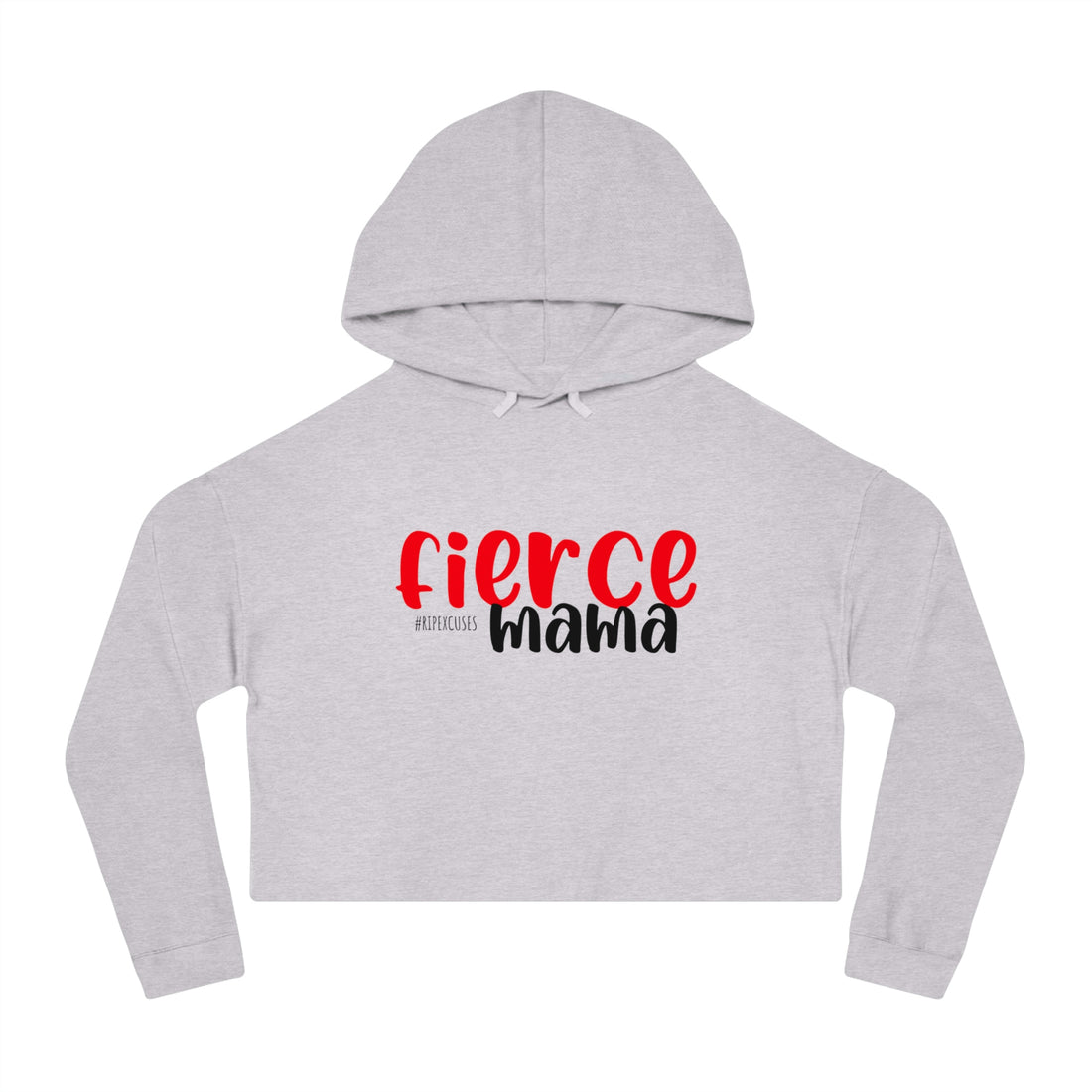 Women’s Crop Hooded Sweatshirt - Fierce Mama