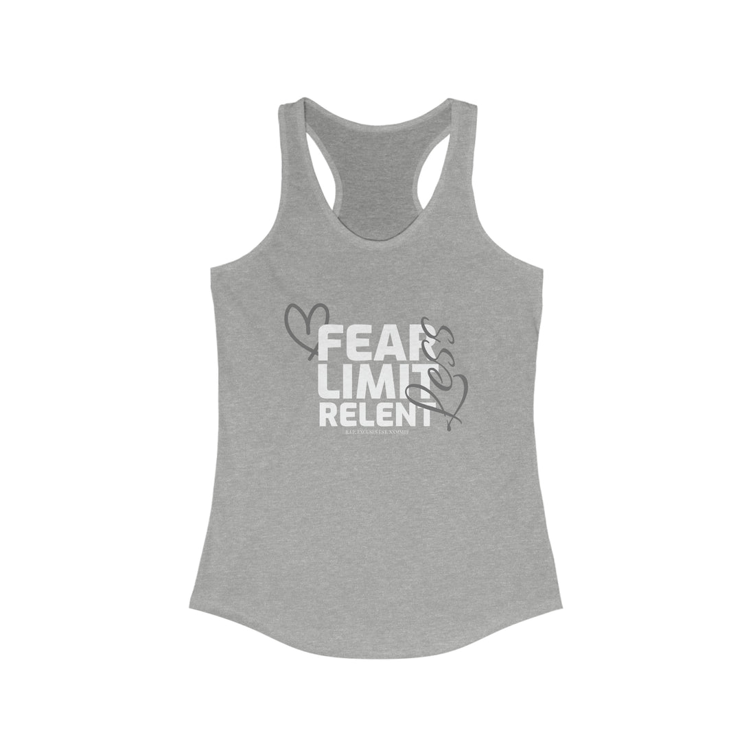 Women's Racerback Tank - Fear-Limit-Relent_LESS