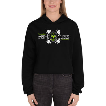 Women's Crop Hoodie - #RIP Excuses